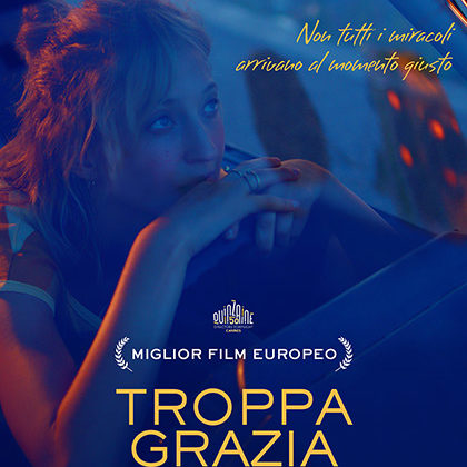 Locandina troppa grazia