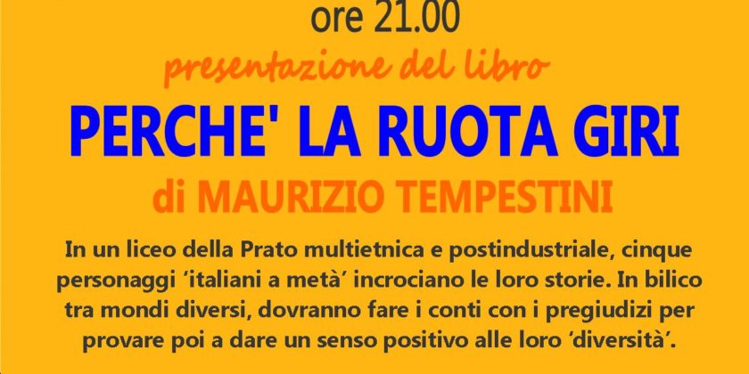 PRESENTAZIONE PERCHé LA RUOTA GIRI curiel settembre