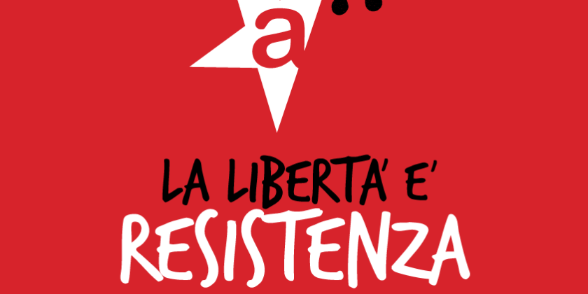 La libertà è resistenza