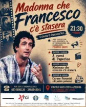 MADONNA CHE FRANCESCO C'E' STASERA!